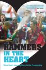 Hammers in the Heart : A Lifetime of Supporting West Ham - eBook