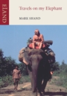 Travels on my Elephant - eBook