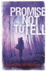 Promise Not to Tell - Book