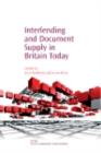 Interlending and Document Supply in Britain today - eBook
