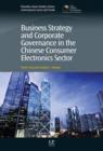 Business Strategy and Corporate Governance in the Chinese Consumer Electronics Sector - eBook