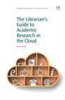 The Librarian'S Guide To Academic Research In The Cloud - eBook