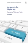 Archives in the Digital Age : Standards, Policies and Tools - eBook