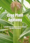 Crop Plant Anatomy - Book