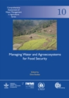Managing Water and Agroecosystems for Food Security - Book