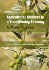 Agricultural Markets in a Transitioning Economy : An Albanian Case Study - Book