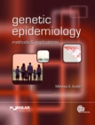 Genetic Epidemiology : Methods and Applications - Book