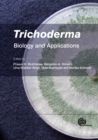 Trichoderma : Biology and Applications - Book