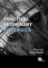 Practical Veterinary Forensics - Book