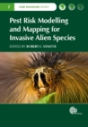 Pest Risk Modelling and Mapping for Invasive Alien Species - Book