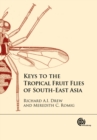 Keys to the Tropical Fruit Flies of South-East Asia : (Tephritidae: Dacinae) - Book