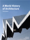 A World History of Architecture, Third Edition - Book