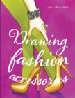 Drawing Fashion Accessories - eBook