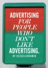 Advertising for People Who Don't Like Advertising - eBook