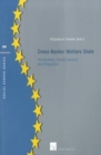 Cross-Border Welfare State : Immigration, Social Security & Integration - Book
