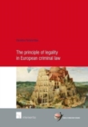 The Principle of Legality in European Criminal Law - Book