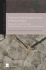 Criticism of the European Court of Human Rights : Shifting the Convention System: Counter-Dynamics at the National and EU Level - Book