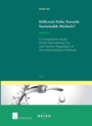 Different Paths Towards Sustainable Biofuels? : A Comparative Study of the International, EU, and Chinese Regulation of the Sustainability of Biofuels - Book