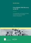 Cross-Border Debt Recovery in the EU : A Comparative and Empirical Study on the Use of the European Uniform Procedures - Book