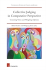 Collective Judging in Comparative Perspective : Counting Votes and Weighing Opinions - Book