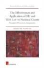 The Effectiveness and Application of EU and EEA Law in National Courts : Principles of Consistent Interpretation - Book