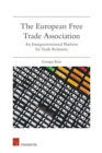 The European Free Trade Association : An Intergovernmental Platform for Trade Relations - Book