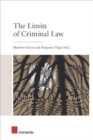 The Limits of Criminal Law : Anglo-German Concepts and Principles - Book