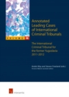 Annotated Leading Cases of International Criminal Tribunals - Volume 55 : The International Criminal Tribunal for the Former Yugoslavia 2011-2012 - Book