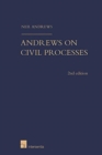 Andrews on Civil Processes (2nd edition) : Court Proceedings, Arbitration and Mediation - Book
