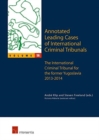 Annotated Leading Cases of International Criminal Tribunals - volume 56 : The International Criminal Tribunal for the former Yugoslavia 2013-2014 - Book