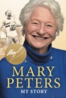 Mary Peters : My Story - eBook