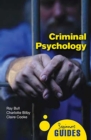 Criminal Psychology : A Beginner's Guide - eBook