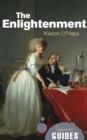 The Enlightenment : A Beginner's Guide - eBook
