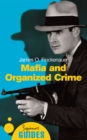 Mafia and Organized Crime : A Beginner's Guide - eBook