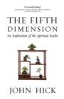 The Fifth Dimension : An Exploration of the Spiritual Realm - eBook