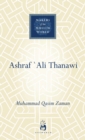 Ashraf Ali Thanawi : Islam in Modern South Asia - eBook