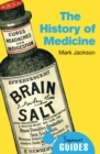 The History of Medicine : A Beginner's Guide - eBook