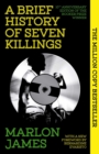 A Brief History of Seven Killings : Special 10th Anniversary Edition of the Booker Prizewinner - eBook