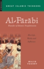 Al-Farabi, Founder of Islamic Neoplatonism : His Life, Works and Influence - eBook