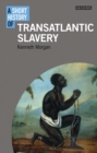 A Short History of Transatlantic Slavery - Book