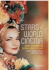 Stars in World Cinema : Screen Icons and Star Systems Across Cultures - Book