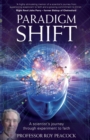 Paradigm Shift : A Scientist's Journey Through Experiment to Faith - Book
