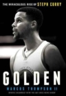 Golden: The Miraculous Rise of Steph Curry - Book