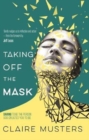 Taking Off the Mask - Book