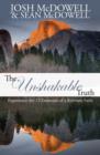 The Unshakable Truth : Experience the 12 Essentials of a Relevant Faith - eBook