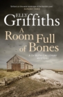 A Room Full of Bones : The Dr Ruth Galloway Mysteries 4 - eBook