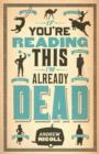 If You're Reading This, I'm Already Dead - eBook