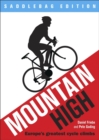 Mountain High : Europe's 50 Greatest Cycle Climbs - Book