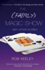 The (Fairly) Magic Show and Other Stories - Book