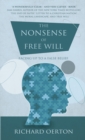 The Nonsense of Free Will : Facing up to a false belief - eBook